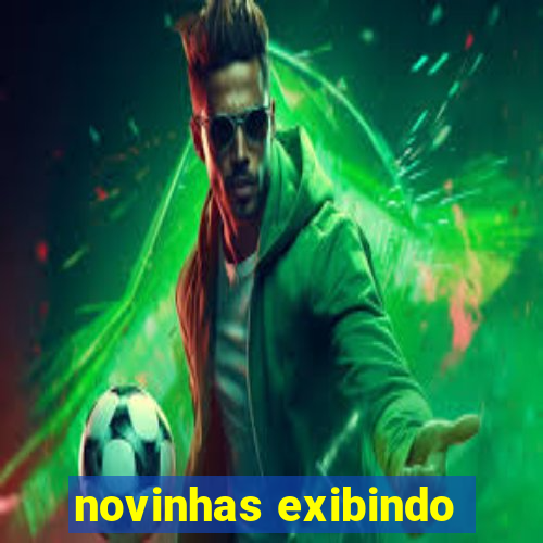 novinhas exibindo